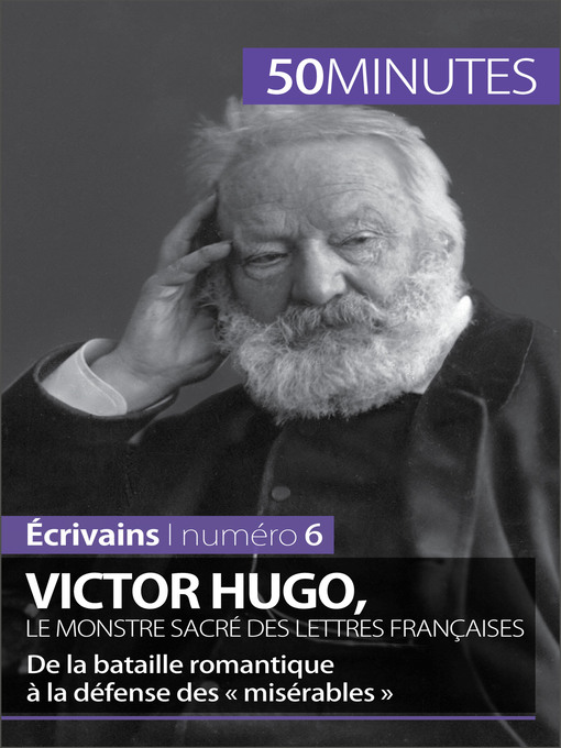 Title details for Victor Hugo, le monstre sacré des lettres françaises by Elodie Schalenbourg - Available